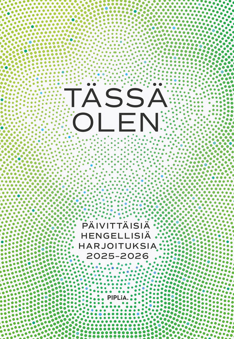 Tässä olen 2025-2026 päivittäisiä hengellisiä harjoituksia